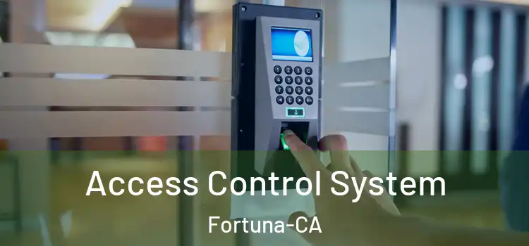  Access Control System Fortuna-CA